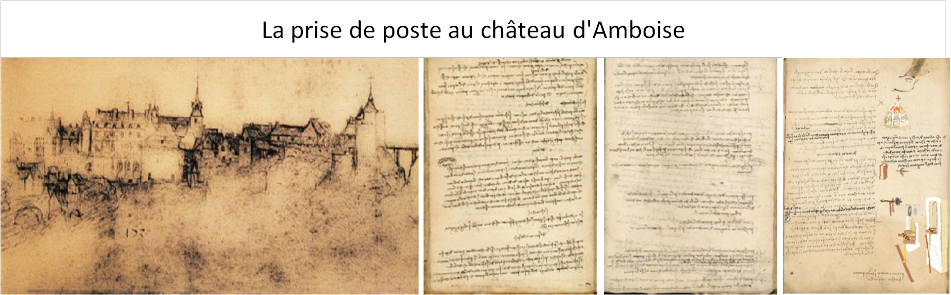 La prise de poste de Léonard au château d'Amboise