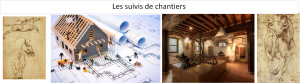 Les suivis de chantiers