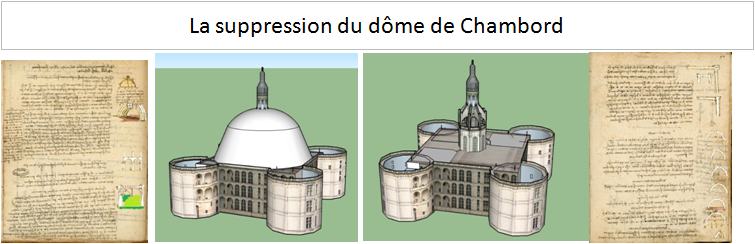 La suppression du dôme de la maquette de Chambord