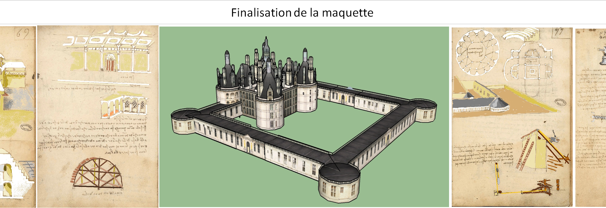 Finalisation de la maquette de Chambord