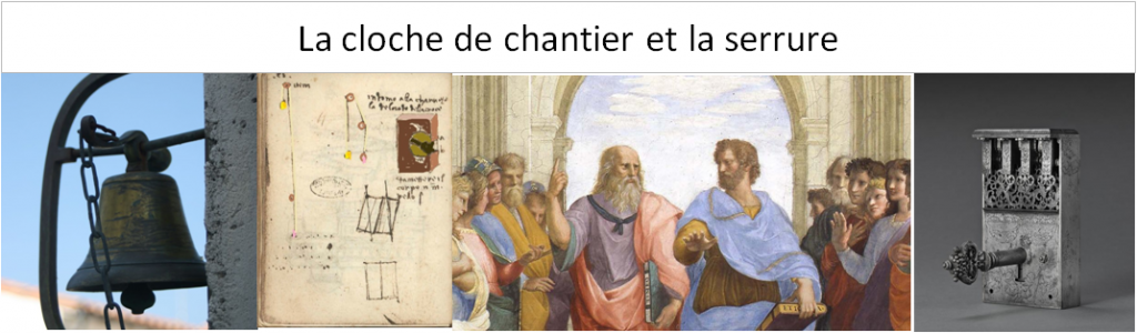 La cloche de chantier et la serrure