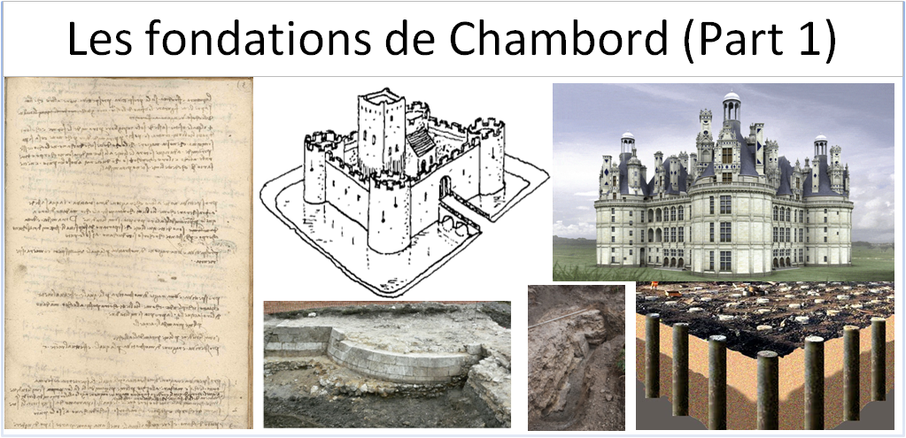 Les fondations de Chambord (Part 1)