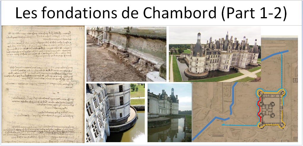 Les fondations de Chambord (Part 1-2)