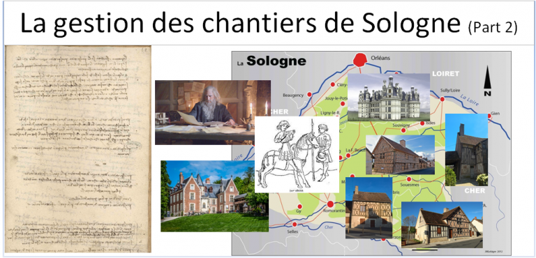 La gestion des chantiers de Sologne (Part 2)