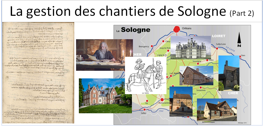 La gestion des chantiers de Sologne (Part 2)