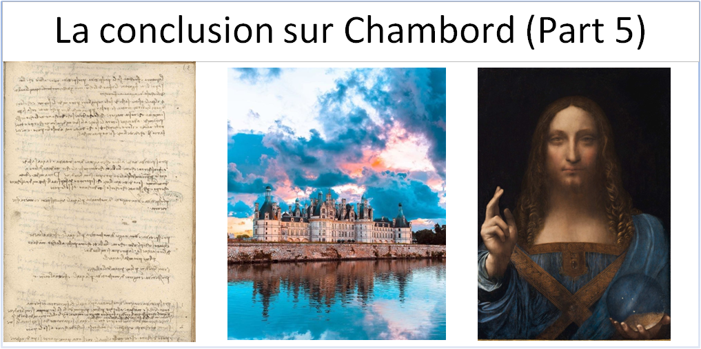 La conclusion sur Chambord (Part 5)