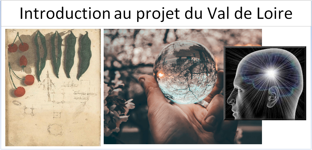 Introduction au projet du Val de Loire