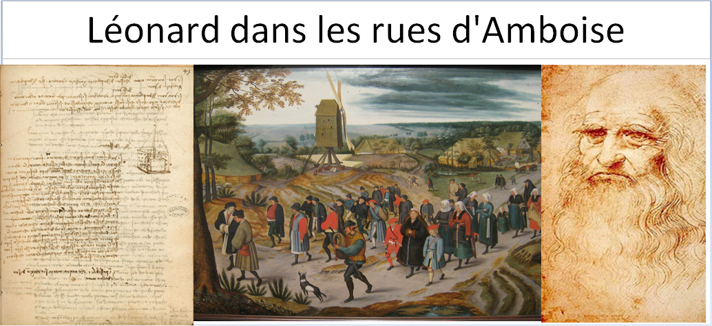 Léonard dans les rues d'Amboise