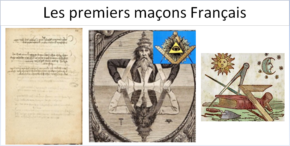 Les premiers maçons Français